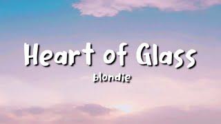 blondie - Heart of Glass (lyrics)