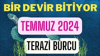 TERAZİ BURCU TEMMUZ 2024 AYLIK BURÇ YORUMLARI - KARAR ZAMANI