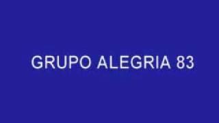 Grupo Alegria 83 - Te Recordare