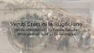 92. Veniți Creștini la Rugăciune - LSO Wind Ensemble - Sarah Hodoroabă