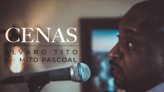 Cenas - Álvaro Tito  feat. Mito Paschoal [VOZ E PIANO]