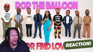 THEY ALL POPPED! Pop The Balloon Or Find Love Ep.32 (TPindell Reacts)