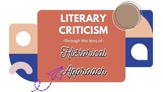 Understanding the Footprints of Historical Approach to Literary Criticism