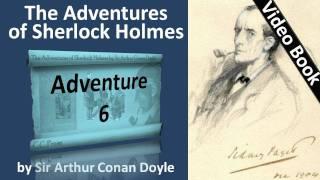 Adventure 06 - The Adventures of Sherlock Holmes by Sir Arthur Conan Doyle -