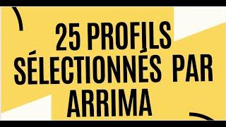 25 Profils sélectionnés par ARRIMA en 2023