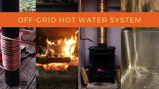 Part 1 Simple Off-Grid cabin hot water system.