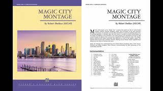 Magic City Montage, by Robert Sheldon – Score & Sound