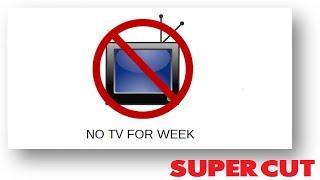 No TV For Week, Supercut