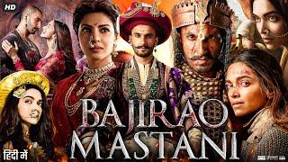 Bajirao Mastani Full Movie HD | Ranveer Singh | Deepika Padukone | Priyanka Chopra | Review & Facts