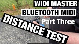 Widi Master Bluetooth Midi: Part Three - Distance Test