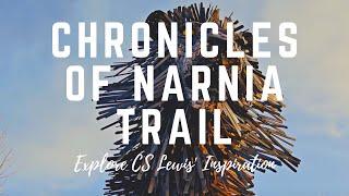 CS Lewis Chronicles of Narnia Trail; Explore His Inspiration