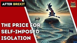 Britain is paying the price for its self-imposed isolation | Outside Views Brexit-UK