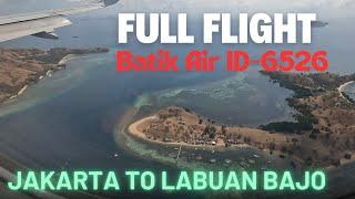 FULL FLIGHT JAKARTA TO LABUAN BAJO BY BATIK AIR ID 6526 | SOEKARNO HATTA INTL TO KOMODO AIRPORT