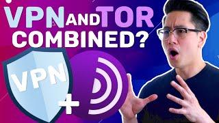 Should you use VPN with TOR? | TOR over VPN explained