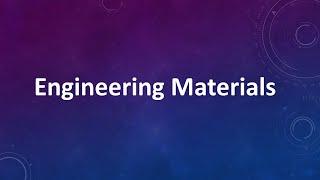 Engineering Materials