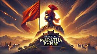 Rise of The Great Maratha Empire: Shivaji’s Legacy and the Fall of the Mughals