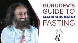 The Complete Guide To Mahashivratri Fasting! | Wisdom Talk By Gurudev Sri Sri Ravi Shankar
