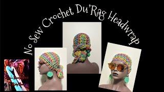 No sew Crochet DuRag Headwrap * EASY TUTORIAL *