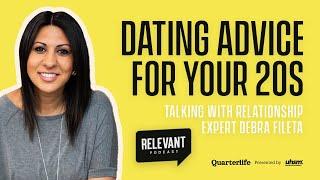 Dating Advice for Your 20s with Debra Fileta