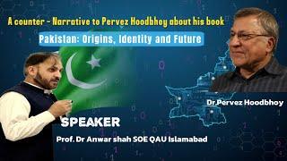 Pervez Hoodbhoy's Alternative Perspective on Pakistan's Future
