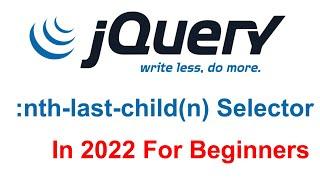 :nth-last-child(n) Selector In jQuery In Hindi | jQuery Ultimate Course 2022