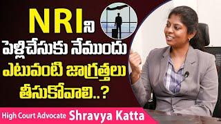 How To Verify NRI Groom Before Marrying Your Daughter? || Advocate Shravya Katta || SocialPost