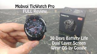 Mobvoi TicWatch Pro Smart Watch with Google Wear OS : Full Review