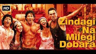 Zindagi Na Milegi Dobara 2011 Bollywood Full Movie HD - Hrithik Roshan, Farhan Akhtar, Abhay Deol️