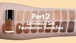 PART 2 Armani Luminous Silk Swatches + Color Descriptions of All 40 Shades | JUST SWATCHES