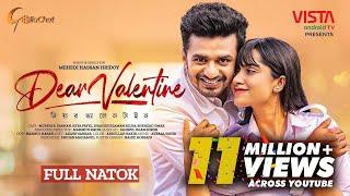 Dear Valentine | ডিয়ার ভ্যালেনটাইন | Musfiq R. Farhan | Keya Payel | Mehedi Hassan Hridoy