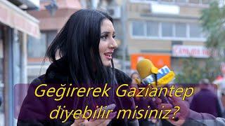 GEĞİREREK GAZİANTEP DİYEBİLİR MİSİNİZ? - SARI MİKROFON