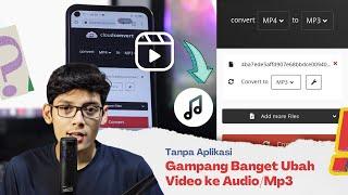 TERBARU 2023!! Cara Mengubah Video Menjadi Audio (Mp3)