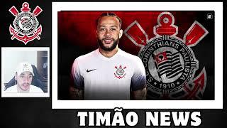 TIMÃO JÁ PODE CONTAR COM DEPAY! FOCO NA COPA BR / NOTICIAS DO CORINTHIANS HOJE