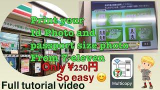 How to print your id photo (証明書写真)and passport size photo from seven eleven | full tutorial video