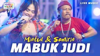 MABUK JUDI - MINTUL & SAMIRIN - OM NIRWANA | DANGDUT KOPLO