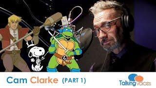 Cam Clarke | Talking Voices (Part 1)