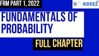 Fundamentals of Probability Full Chapter | FRM Part 1 | CFA Level 1 | Bayes Rule