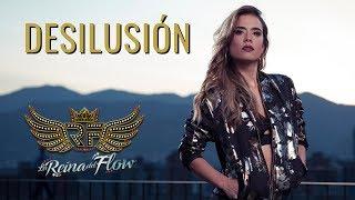 Desilusión - Yeimy (Gelo Arango) La Reina del Flow  Canción oficial - Letra | Caracol TV