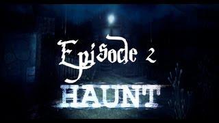 Haunt- I Went In A Circle!