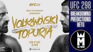 UFC 298: VOLKANOVSKI VS TOPURIA PREDICTIONS