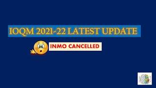 IOQM 2021-22 LATEST UPDATE II REVISED PATTERN II INMO CANCELLED