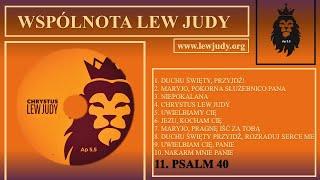 11. Psalm 40 - Wspólnota Lew Judy