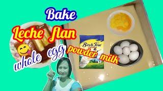 Bake creamy leche flan|whole egg and powder milk creamy leche flan|WengBaalChannel