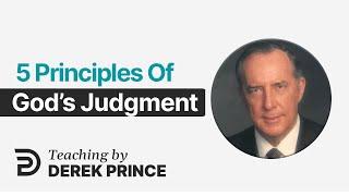 Laying the Foundation, Part 10  Final Judgment - Derek Prince