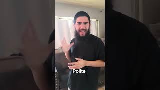 Polite, formal ASL #asl #deaf #signlanguage #shorts #fyp