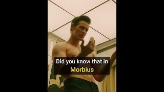 Did You Know That In Morbius