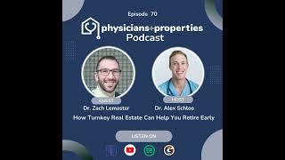 How Turnkey Real Estate Can Help You Retire Early With  Dr. Zach Lemaster