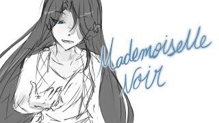 Mademoiselle Noir- Animatic Reboot