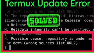 Apt Update ~ Termux Error Solved Repository Is Under Maintenance Or Down (wrong sources.list URL?)