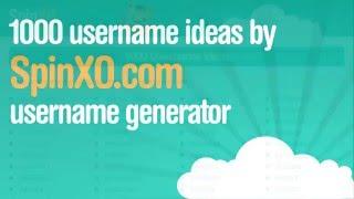 1000 username ideas by SpinXO